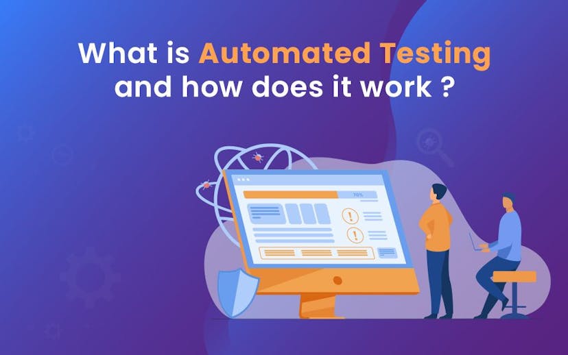 what-is-automated-testing-and-how-does-it-work